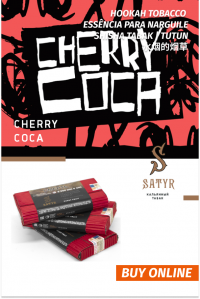 Tobacco Satyr and 25 grams Cherry Coca